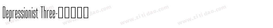 Depressionist Three字体转换